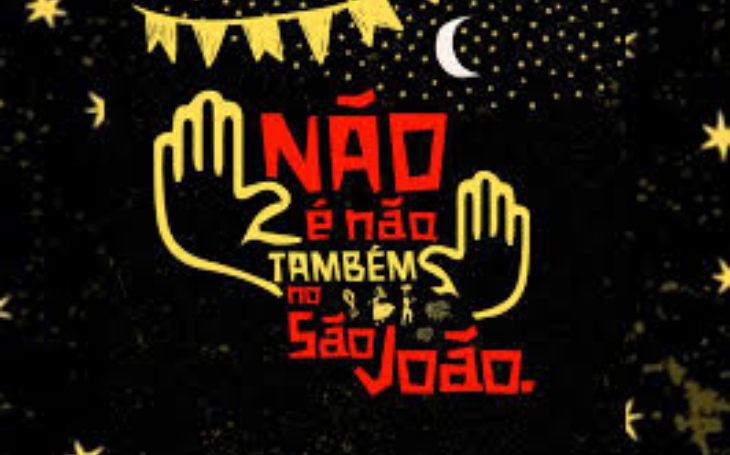Governo da Paraíba lança campanha "Não é Não, também no São João"